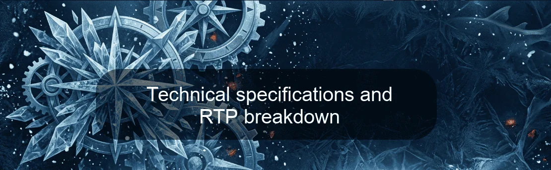 Technical specifications and RTP breakdown Technical specifications and RTP breakdown